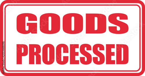 Foto Goods processed red stamp badge indicating successful handling and preparation f