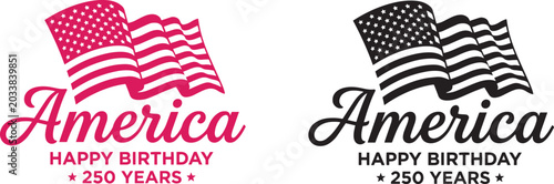 America happy birthday 250 years patriotic logo