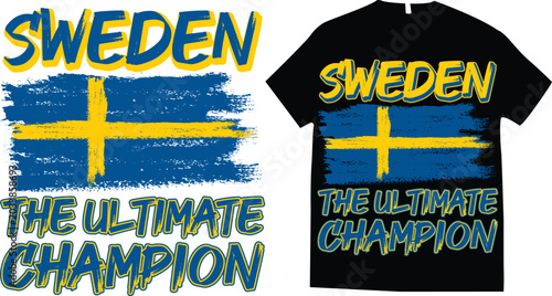 Sweden, the ultimate champion design