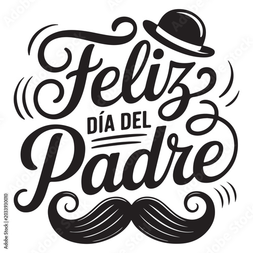 Bild auf Leinwand Feliz Dia Del Padre Decorative Spanish Fathers Day Typography For greeting card