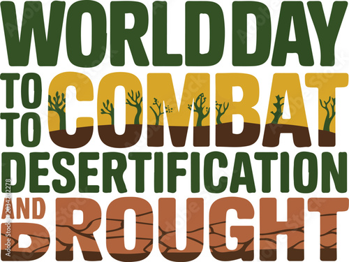 Fotografie World Day to Combat Desertification and Drought Vector Illustration Isolated on
