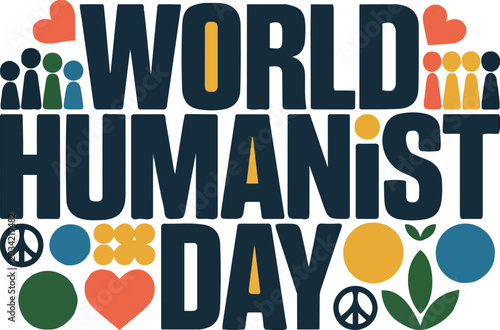 Bild auf Leinwand WORLD HUMANIST DAY vector illustration isolated on white background