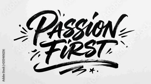 Quadro su tela Handwritten Brush Script Passion First Text Art