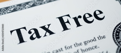 Close-up of a Tax Free document emphasizing tax exemption benefits.