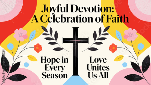 Billede på lærred Joyful Devotion: A Celebration of Faith, featuring a cross with floral accents and uplifting messages of hope and love