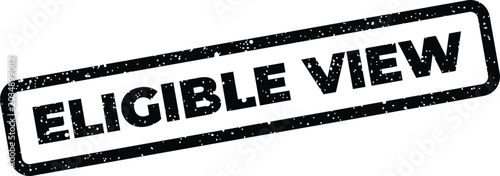 Foto Textured rubber stamp displaying ELIGIBLE VIEW with grunge effect, suitable for
