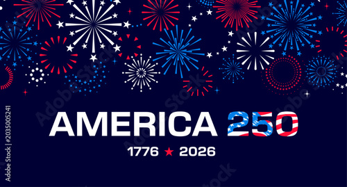America 250 banner, fireworks border, USA 250th anniversary