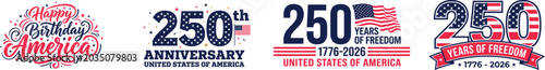 Celebrate 250 years of freedom united states independence day logos