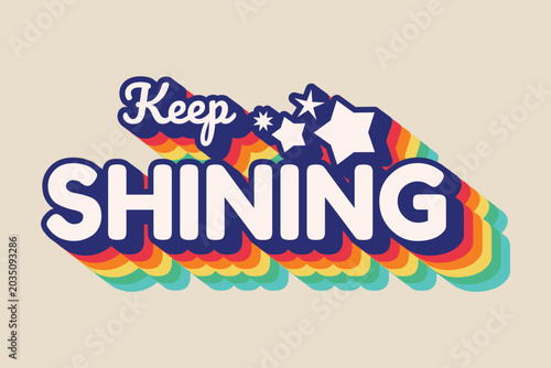 Photos Keep Shining Retro Colorful Typography Inspirational Vector