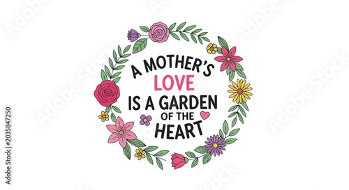 Mother's Love Garden Heart Floral Wreath Quote Illustration