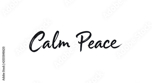 Calm Peace Handwritten Text