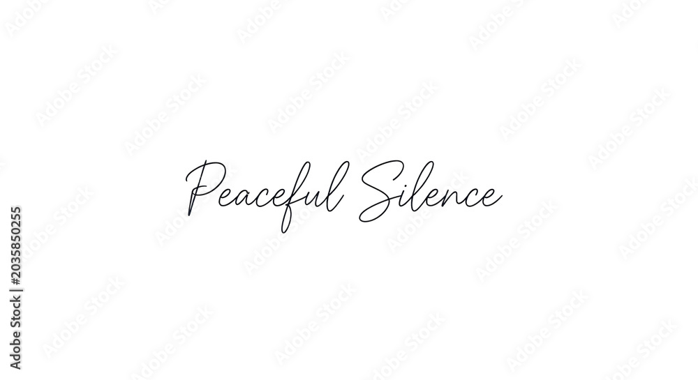 Fototapeta premium Elegant 'Peaceful Silence' Text Design
