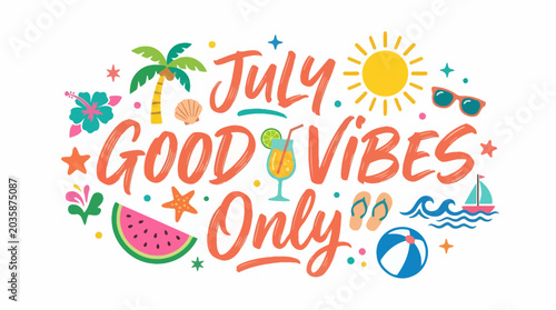 July good vibes only summer tropical illustration