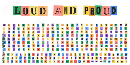 Foto LOUD AND PROUD ransom note alphabet set, colorful magazine cutout letters and nu