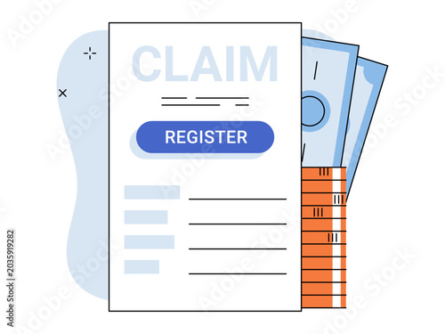 Insurance claim form with register button and money vector illustration. Financial compensation, insurance services, payout process, legal document, refund, registration. Document for filing