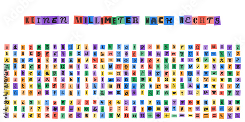 Fotografie KEINEN MILLIMETER NACH RECHTS Erpresserbrief Alphabet Set fuer politische Botsch