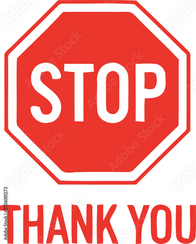 Funny stop sign with thank you message