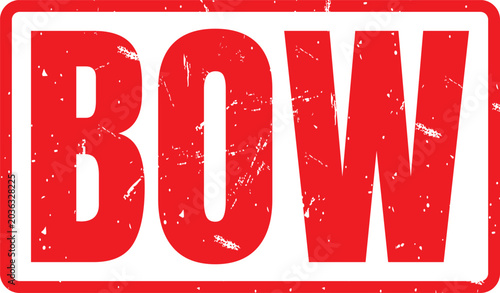 Schilderij op canvas Distressed red rubber stamp graphic with the word bow inside a rectangular borde