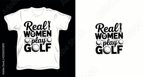 Real women play golf typographic t-shirt design with female golfer silhouette and golf ball elements in vintage style.