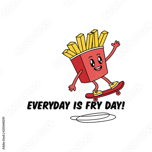 Tablou pe pânză A happy cartoon french fries character rides a skateboard with the text EVERYDAY IS FRY DAY! on a white background