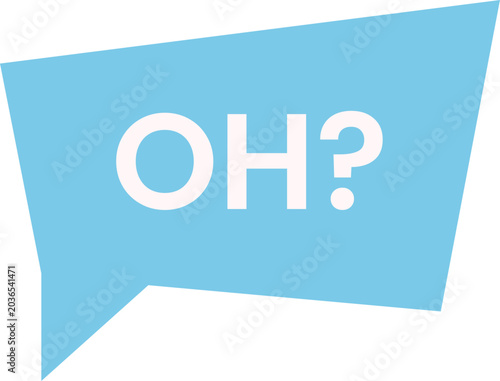 Blue speech bubble with question.