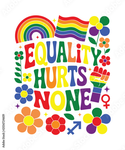 Photography Bright equality hurts none colorful protest illustration