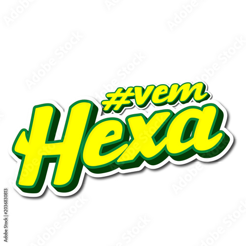 Billede på lærred Vem Hexa. Copa do Mundo 2026. Seleção brasileira hexacampeão.