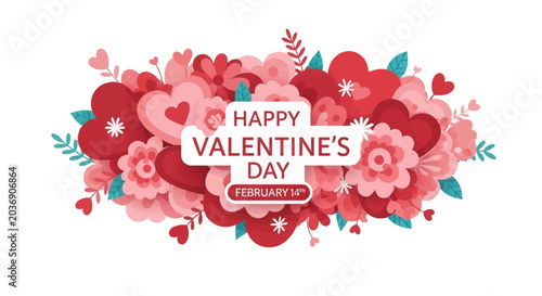 Vector illustration of Happy Valentine's Day text surrounded by red and pink paper-cut style hearts, flowers, and green leaves on a white background, including the date February 14th.