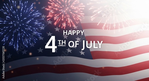 Happy 4th of July text overlay on American flag background with fireworks and stars, patriotic celebration concept, vibrant red white and blue colors, festive holiday atmosphere, bright illumination