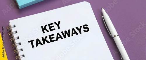 Spiral Bound Notebook With Words Key Takeaways Prominently Displayed In Bold Black Letters On Open Page Background Of Scene Composed Two Contrasting