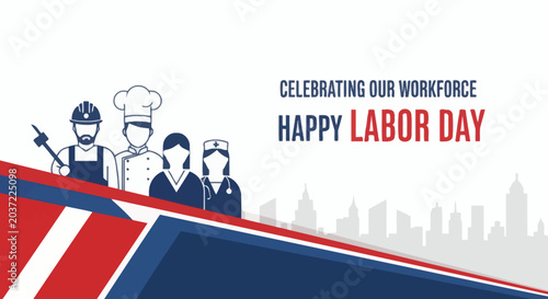 Vibrant banner design celebrating the invaluable contributions and dedication of the diverse workforce on Labor Day, honoring essential workers