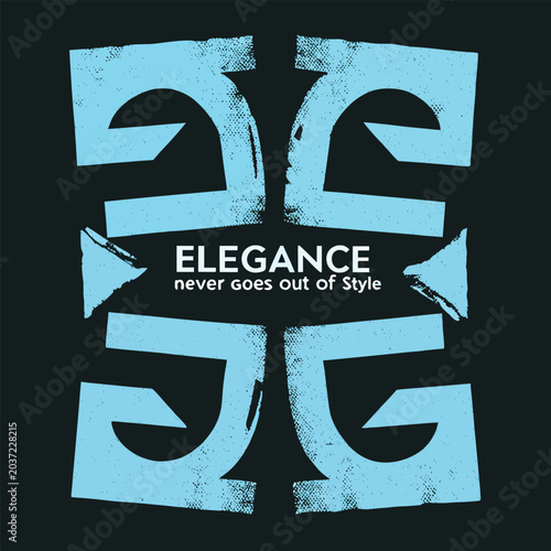 elegance never goes out of style typography
