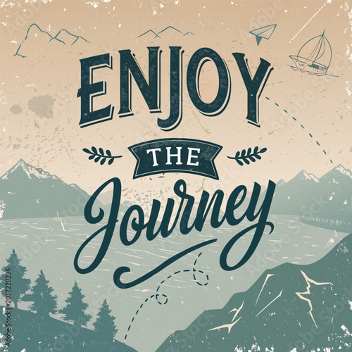 enjoy the journey retro travel typography