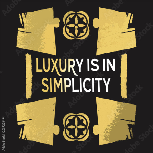 luxury is in simplicity typography