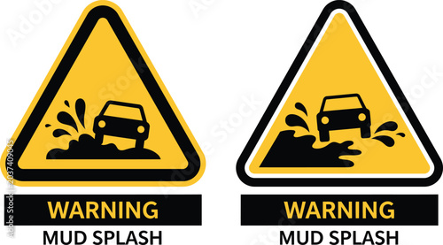 Tableau sur toile Mud splash warning signs with cars driving through puddles