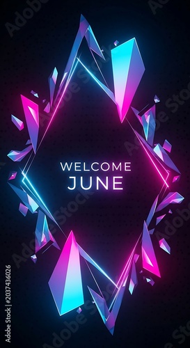 Vibrant neon welcome message for June celebration.