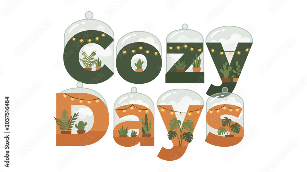 Fototapeta premium Cozy Days Typography: Artistic typography spells out Cozy Days with each letter encasing a miniature terrarium filled with various potted plants and illuminated by warm string lights.