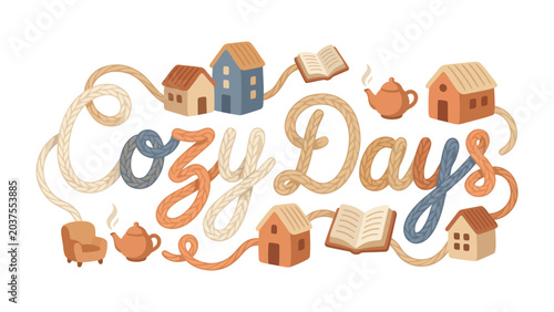 Foto Cozy Days Illustration: A charming illustration depicting a tranquil scene with Cozy Days written in a textured font, surrounded by miniature houses, armchairs, teapots, and open books