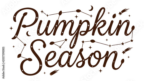 Tableau sur toile Pumpkin Season Celestial Text: A stylishly crafted text art proclaims Pumpkin Season adorned with celestial elements like stars and constellations, evoking the magic of autumn