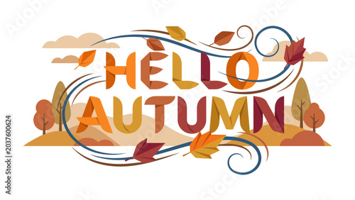 Schilderij op canvas Hello Autumn Graphic: A vibrant, colorful graphic art design announces Hello Autumn with stylized text, falling leaves, and autumnal trees, perfect for seasonal greetings