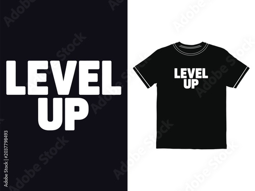 Level Up bold typography print displayed on a modern black cotton crew neck t shirt