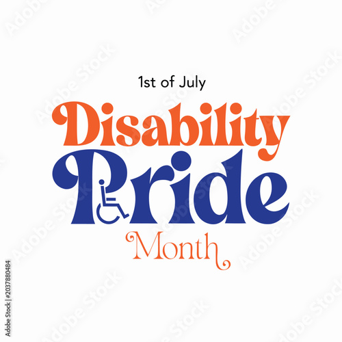 disability pride month, proud, disability, pride, month, 1st  of july