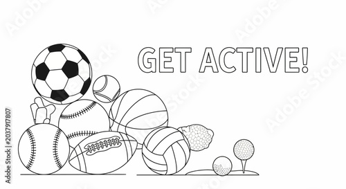A black and white coloring page featuring various sports balls and the text Get Active.
