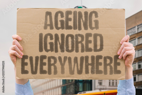Quadro su tela "Ageing Ignored Everywhere" Old age populations remain excluded from mainstream planning