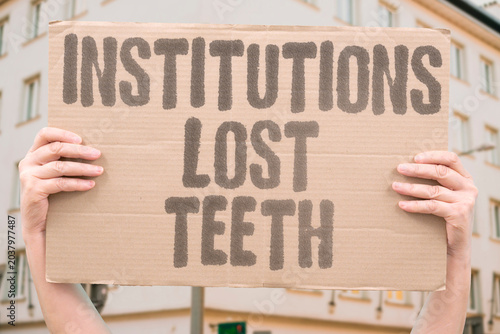 Foto "Institutions Lost Teeth" Multilateral bodies lack the power to compel state compliance