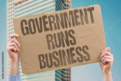 Obraz na płótnie "Government Runs Business" State-owned enterprises crowd out private sector innovation