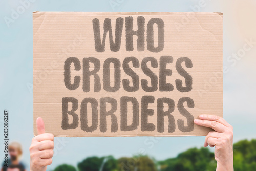 Fotografi "Who Crosses Borders" Migration controls determine which people gain entry