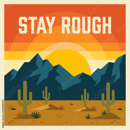 Billede på lærred Stay Rough Wild West Sunset Art, Vintage Desert Mountain Horizon Poster