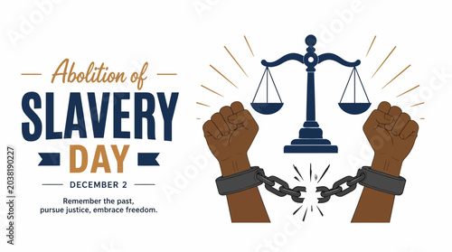 Bild auf Leinwand Abolition of Slavery Day December 2 - Justice and Freedom