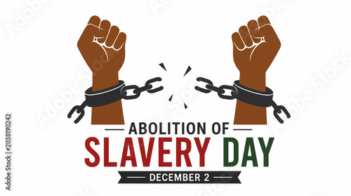 Foto Abolition of Slavery Day December 2nd, Breaking Chains